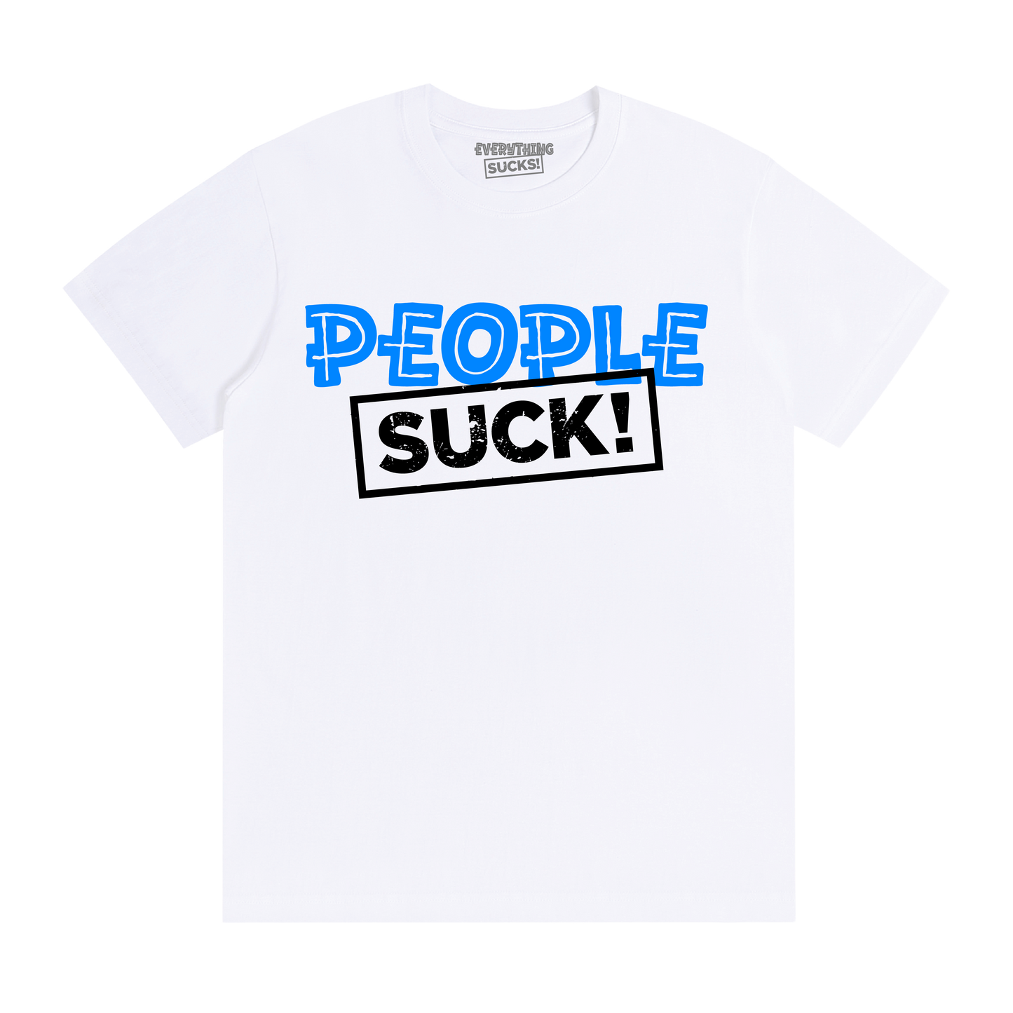 People Suck Tee