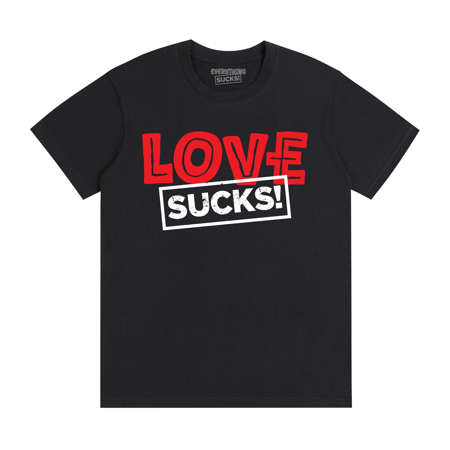 Love Sucks Tee