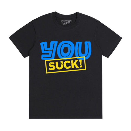 You Suck Tee